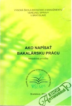 Ako napísať bakalársku prácu - Cibáková Viera a kolektív