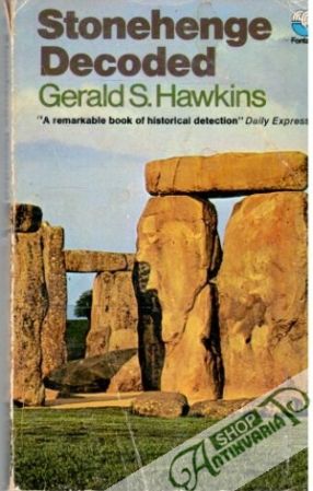 Stonehenge Decoded - Hawkins Gerald S.