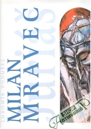 Milan Mravec - Podušel Ľubomír