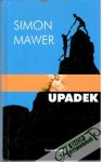 Mawer Simon - Upadek