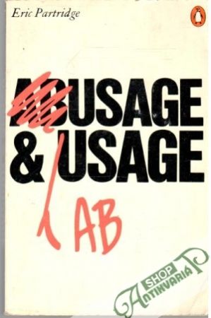 Usage & Abusage - Partridge Eric