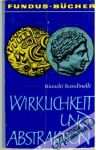 Bandinelli Ranuccio Bianchi - Wirklichkeit und Abstraktion