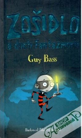 Zošidlo a duch Fantazmoru - Bass Guy