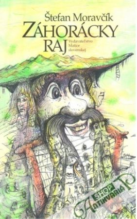 Záhorácky raj - Moravčík Štefan