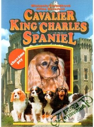 Cavalier king charles spaniel - Čermáková Michaela, Severová Jiřina