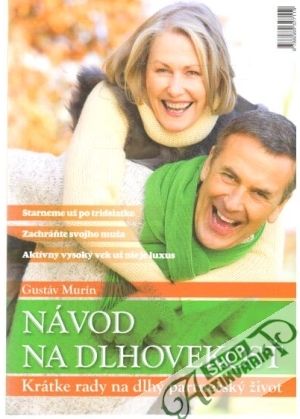 Návod na dlhovekosť - Murín Gustáv