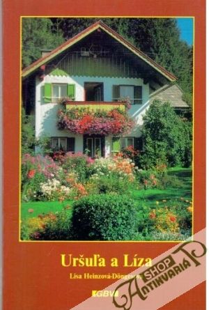 Uršuľa a Líza - Heinzová-Dongesová Lisa