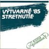 Kolektív autorov - Výtvarné stretnutie ´85