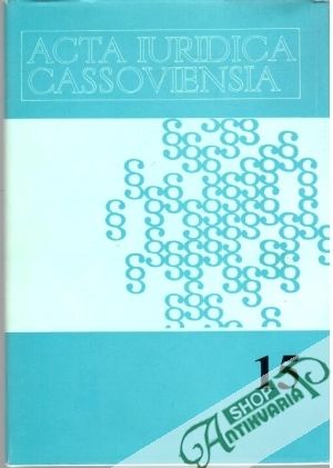 Obal knihy Acta iuridica cassoviensia 15.