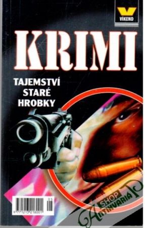 Tajemství staré hrobky - Uher František