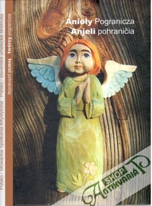 Obal knihy Anioly pogranicza, Anjeli pohraničia