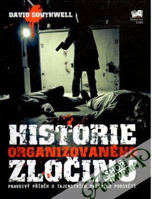 Historie organizovaného zločinu - Southwell David