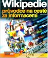 Kolektív autorov - Wikipedie - pruvodce na cestě za informacemi