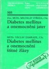 Doc. MUDr. Středa Miloslav, CSc.; MUDr. Zamrazil Václav, CSc. - Diabetes mellitus a onemocnění  játer, štítné žlázy