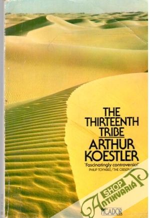The Thirteenth Tribe - Koestler Arthur