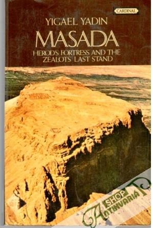 Masada - Yadin Yigael