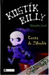 Lincoln Christopher - Kostík Billy 2 - Cesta do Záhrobia