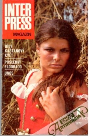 Interpress Magazin 1-6/1972 - Kolektív autorov