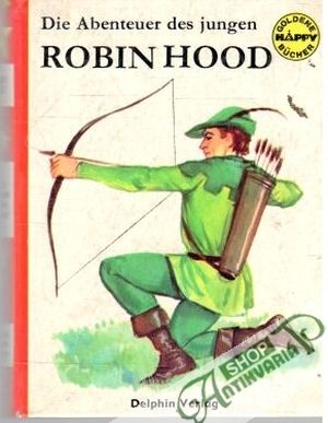 Die Abenteuer des jungen Robin Hood - Dumas Alexander