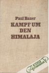 Bauer Paul - Kampf um den Himalaja