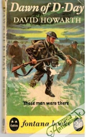 Dawn of D-Day - Howarth David