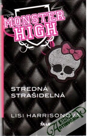 Obal knihy Monster High: Stredná strašidelná