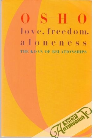 Obal knihy Love, Freedom, Aloneness