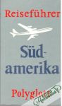 Kolektív autorov - Reiseführer Südamerika 775