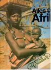 Kolektív autorov - Alles über Afrika