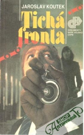 Tichá fronta - Koutek Jaroslav