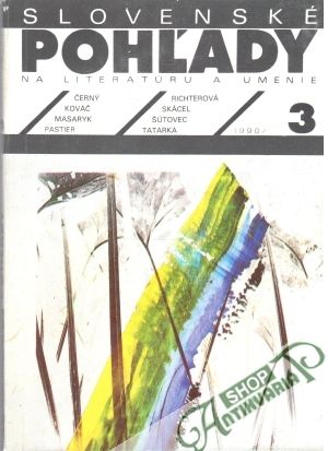 Slovenské pohľady 3/1990 - Kolektív autorov