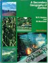 Naidoo M.R., Mumbwe M. - A Secondary Geography of Zambia