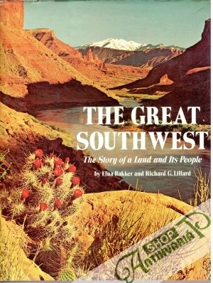 The Great SouthWest - Bakker Elma, Lillard Richard G.