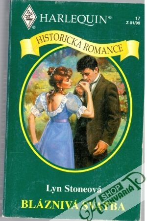 Bláznivá svatba - Stoneová Lyn