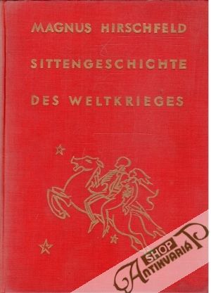 Obal knihy Sittengeschichte des Weltkrieges I.- II.