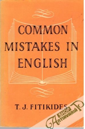 Common Mistakes in English - Fitikides J. T.