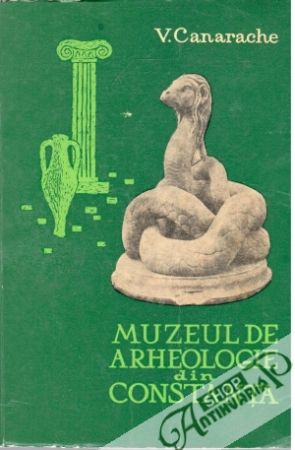 Obal knihy Muzeul de arheologie din Constanta