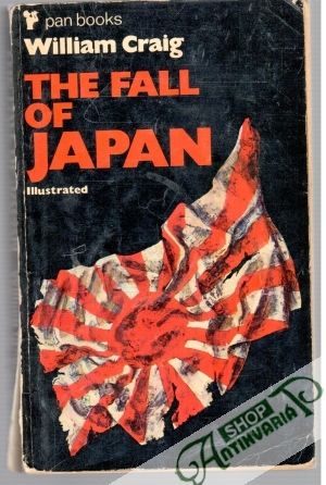 The Fall of Japan - Craig William