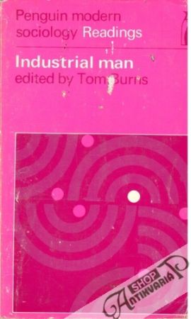 Industrial Man - Burns Tom