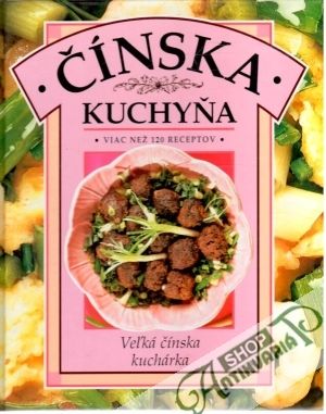 Čínska kuchyňa - Ahmedová Lalita