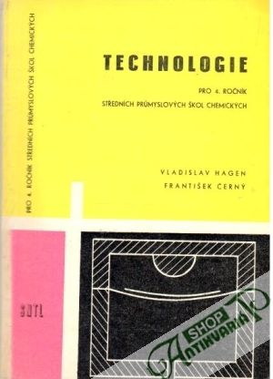 Obal knihy Technologie pro 4. ročník středních prumyslových škol chemických
