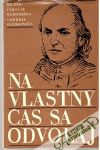 Kolektív autorov - Na vlastný čas sa odvolaj