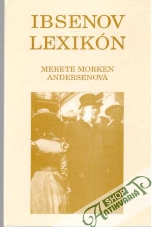 Ibsenov lexikón - Andersenová Merete Morken