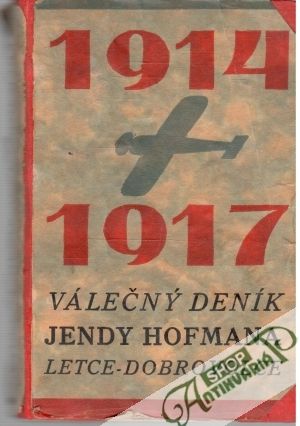 Válečný deník Jendy Hofmana - Skalický Jan