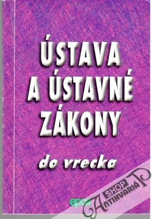 Obal knihy Ústava a ústavné zákony do vrecka