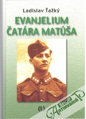 Evanjelium čatára Matúša 1-2. - Ťažký Ladislav