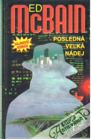 Posledná veľká nádej - McBain Ed