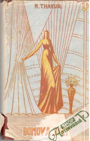 Domov a svet - Thákur Rabindranáth