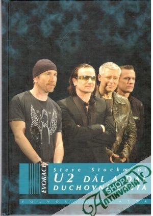 U2 dál a dál - duchovní cesta - Stockman Steve