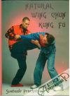 Prochotský Svetozár - Natural Wing Chun Kung Fu